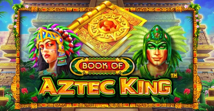Fitur, Kelebihan dan Cara Bermain Game Slot Book Of Aztec King Pragmatic Play